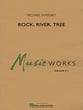 Rock, River, Tree Concert Band sheet music cover